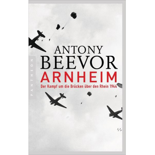 Antony Beevor - Arnheim