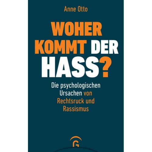 Anne Otto - Woher kommt der Hass?