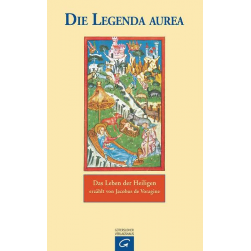 Jacobus de Voragine - Die Legenda Aurea