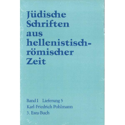 Karl Friedrich Pohlmann - Jüdische Schriften aus hellenistisch-römischer Zeit, Bd 1: Historische... / 3. Esra-Buch