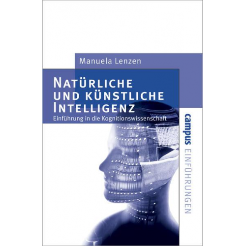 Manuela Lenzen - Natürliche und künstliche Intelligenz