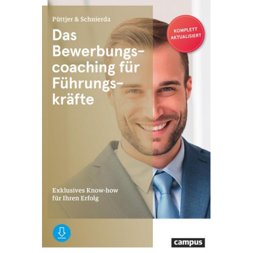 Christian Püttjer & Uwe Schnierda - Das Bewerbungscoaching für Führungskräfte