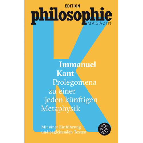 Immanuel Kant - Prolegomena zu einer jeden künftigen Metaphysik