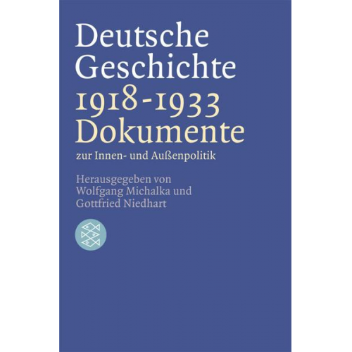 Wolfgang Michalka & Gottfried Niedhart - Deutsche Geschichte 1918 - 1933