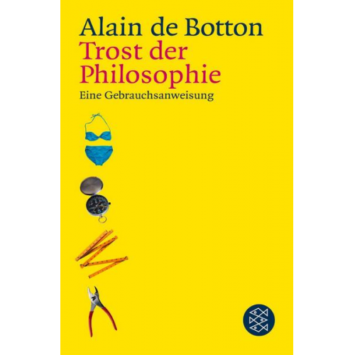 Alain de Botton - Trost der Philosophie