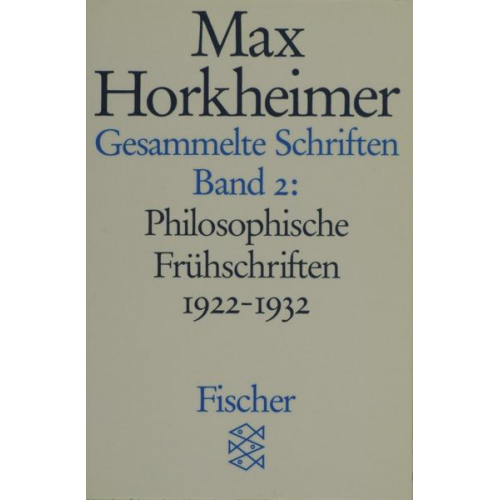 Max Horkheimer - Gesammelte Schriften in 19 Bänden