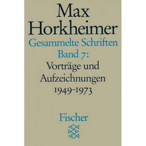 Max Horkheimer - Gesammelte Schriften in 19 Bänden