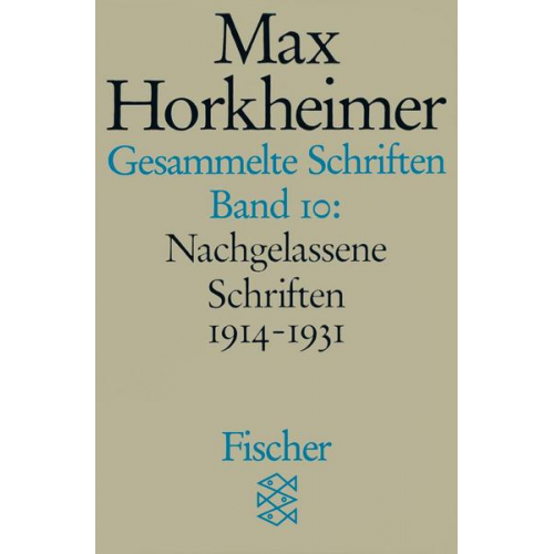 Max Horkheimer - Gesammelte Schriften in 19 Bänden