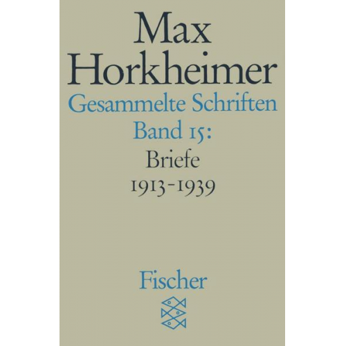 Max Horkheimer - Gesammelte Schriften in 19 Bänden