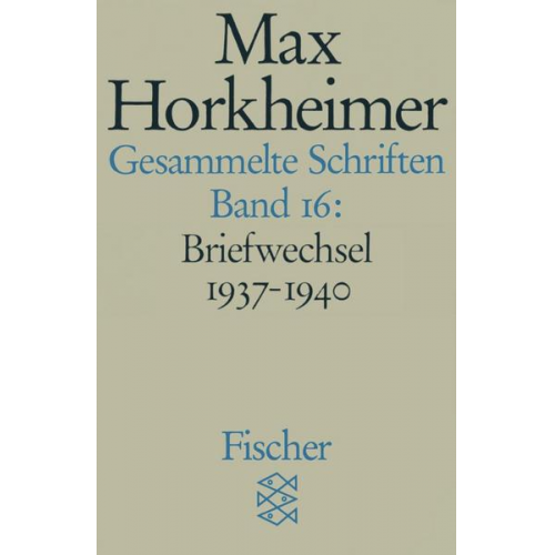 Max Horkheimer - Gesammelte Schriften in 19 Bänden