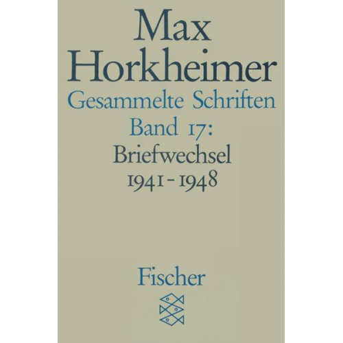 Max Horkheimer - Gesammelte Schriften in 19 Bänden