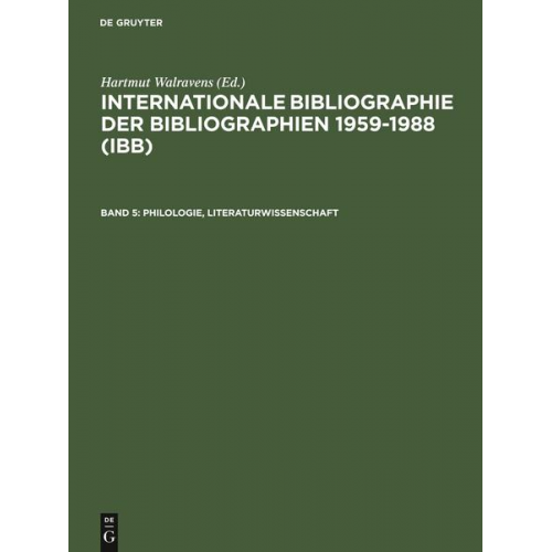 Hartmut Walravens - Internationale Bibliographie der Bibliographien 1959-1988 (IBB) / Philologie, Literaturwissenschaft