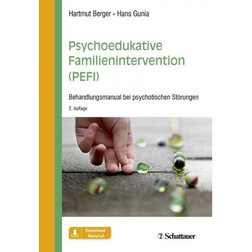 Hartmut Berger & Hans Gunia - Psychoedukative Familienintervention (PEFI)