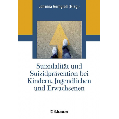 Suizidalität und Suizidprävention bei Kindern, Jugendlichen und Erwachsenen