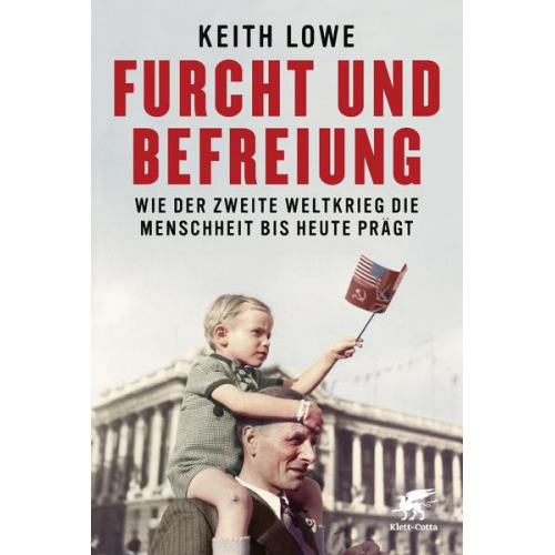 Keith Lowe - Furcht und Befreiung