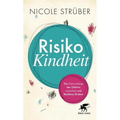 Nicole Strüber - Risiko Kindheit