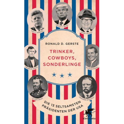 Ronald D. Gerste - Trinker, Cowboys, Sonderlinge