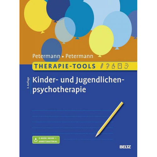 Ulrike Petermann & Franz Petermann - Therapie-Tools Kinder- und Jugendlichenpsychotherapie