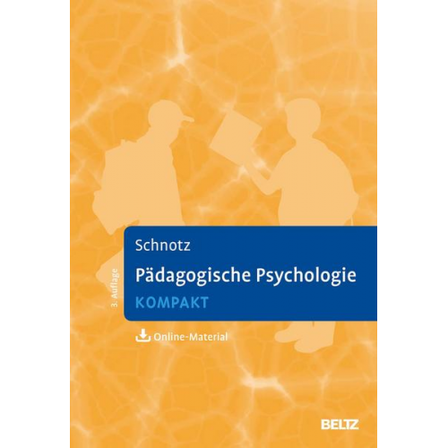 Wolfgang Schnotz - Pädagogische Psychologie kompakt