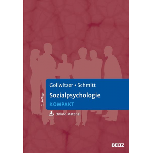 Mario Gollwitzer & Manfred Schmitt - Sozialpsychologie kompakt