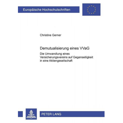 Christine Gerner - Demutualisierung eines VVaG