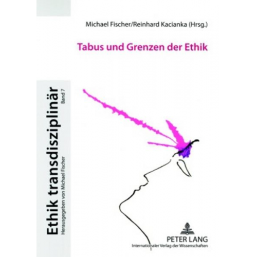 Tabus und Grenzen der Ethik