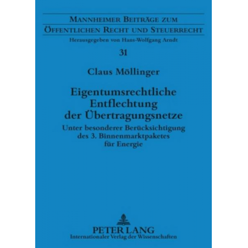 Claus Möllinger - Eigentumsrechtliche Entflechtung der Übertragungsnetze