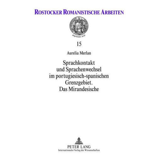 Aurelia Merlan - Sprachkontakt und Sprachenwechsel im portugiesisch-spanischen Grenzgebiet