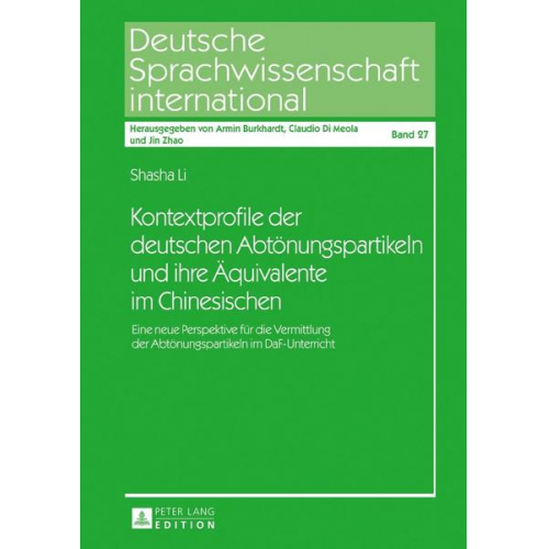 Kontextprofile der deutschen Abtönungspartikeln und ihre Äquivalente im Chinesischen