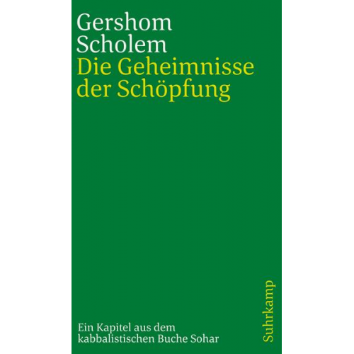 Gershom Scholem - Die Geheimnisse der Schöpfung