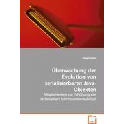 Jörg Fackler - Fackler Jörg: Überwachung der Evolution von serialisierbaren