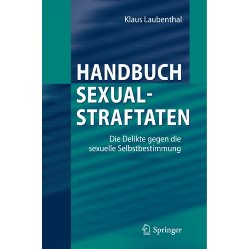 Klaus Laubenthal - Handbuch Sexualstraftaten