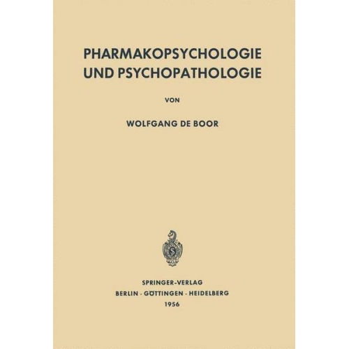 Wolfgang de Boor - Pharmakopsychologie und Psychopathologie