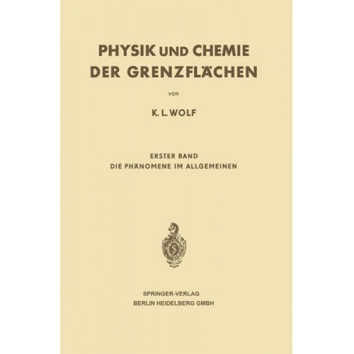 Karl L. Wolf - Physik und Chemie der Grenzflächen