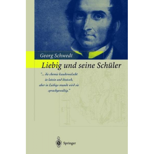 Georg Schwedt - Liebig und seine Schüler