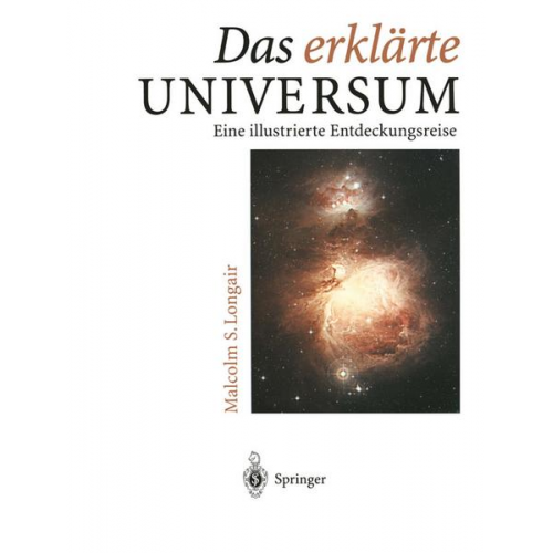 Malcolm Longair - Das erklärte Universum