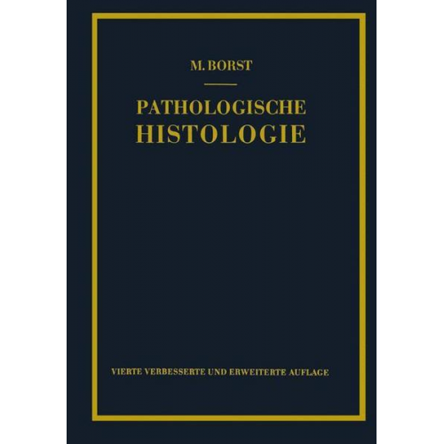 M. Borst - Pathologische Histologie