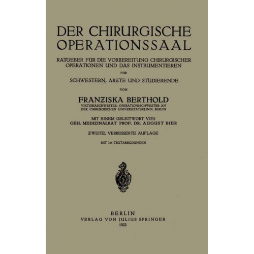 Franziska Berthold & August Bier - Der Chirurgische Operationssaal