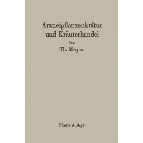 Th. Meyer - Arzneipflanzenkultur und Kräuterhandel