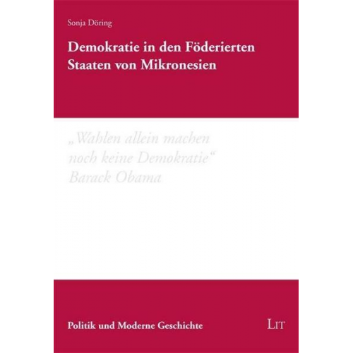 Sonja Döring - Döring: Demokratie in den Föderiert. Staaten von Mikronesien