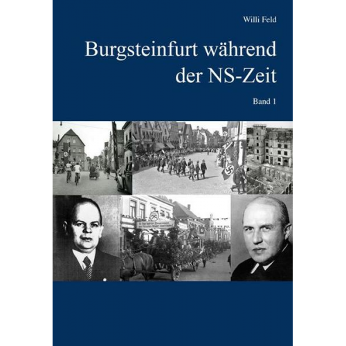 Willi Feld - Burgsteinfurt während der NS-Zeit 1