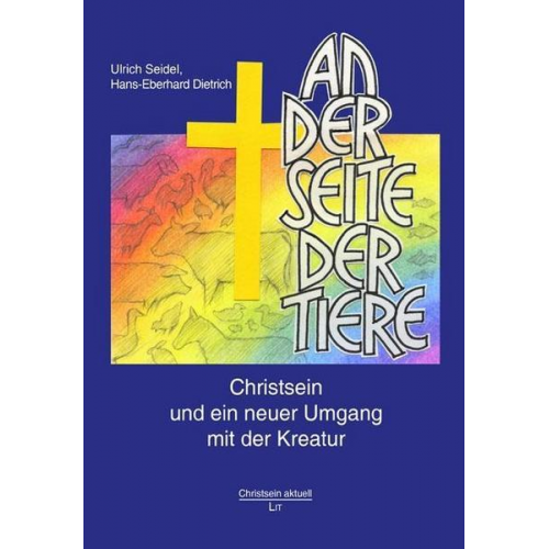 Ulrich Seidel & Hans-Eberhard Dietrich - An der Seite der Tiere