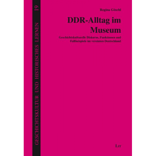 Regina Göschl - DDR-Alltag im Museum