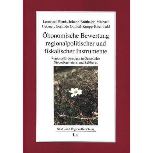 Leonhard Plank & Johann Bröthaler & Michael Getzner & Gerlinde Gutheil-Knopp-Kirchwald - Plank, L: Ökonomische Bewertung