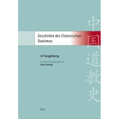 Li Yangzheng - Yangzheng, L: Geschichte des Chin. Daoismus