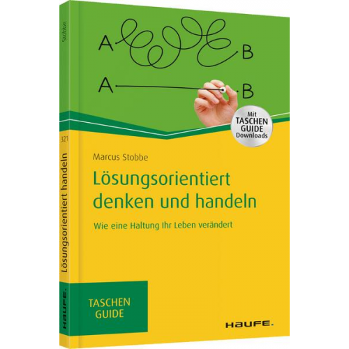 Marcus Stobbe - Lösungsorientiert denken und handeln