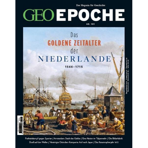 Jens Schröder & Markus Wolff - GEO Epoche (mit DVD) / GEO Epoche mit DVD 101/2020 - Das goldene Zeitalter der Niederlande