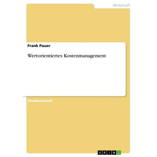 Frank Pauer - Wertorientiertes Kostenmanagement