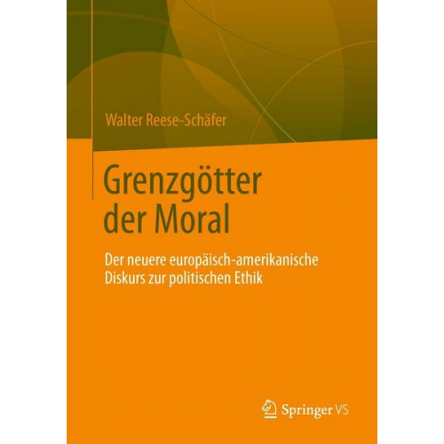 Walter Reese-Schäfer - Grenzgötter der Moral