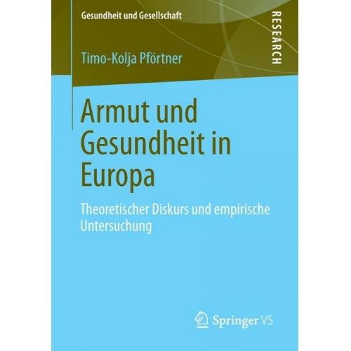 Timo-Kolja Pförtner - Armut und Gesundheit in Europa